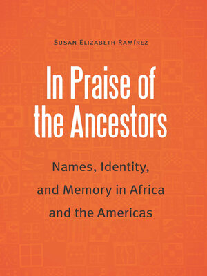 cover image of In Praise of the Ancestors